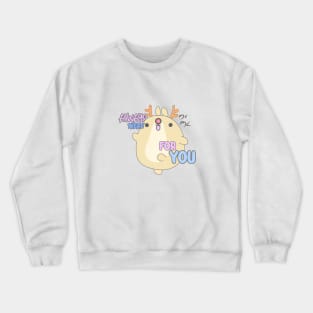 Always there for you animal character Crewneck Sweatshirt